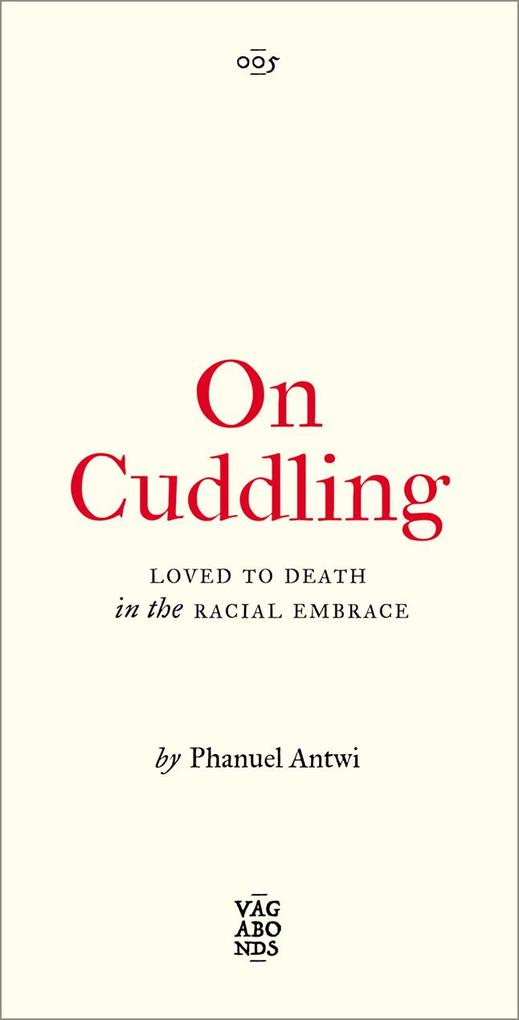 Produktbild: On Cuddling | Phanuel Antwi