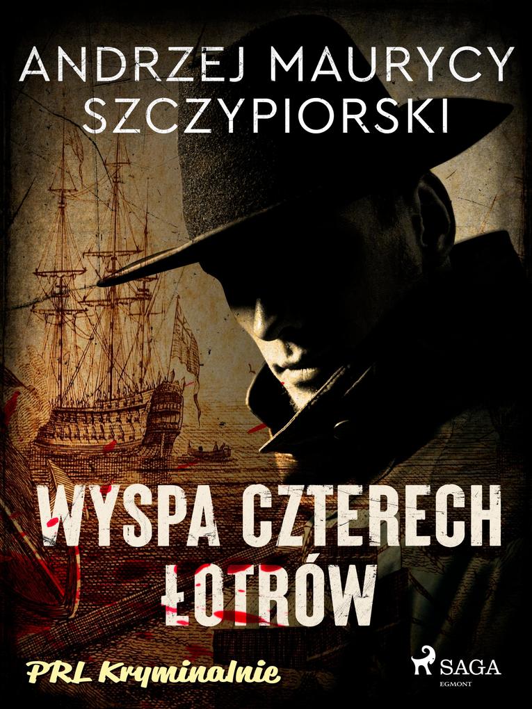 Produktbild: Wyspa czterech lotrów | Andrzej Maurycy Szczypiorski