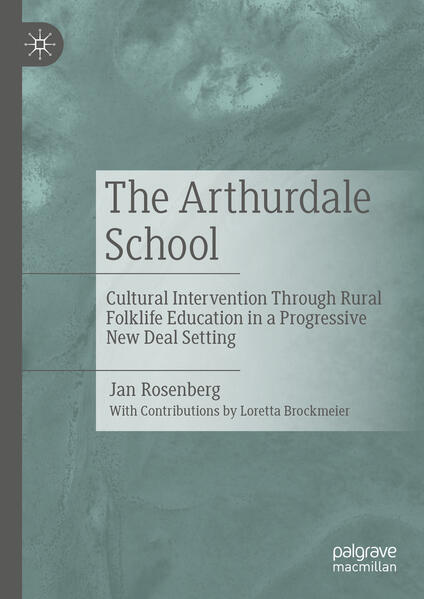 Produktbild: The Arthurdale School | Jan Rosenberg