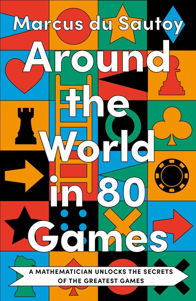 Produktbild: Around the World in 80 Games | Marcus Du Sautoy