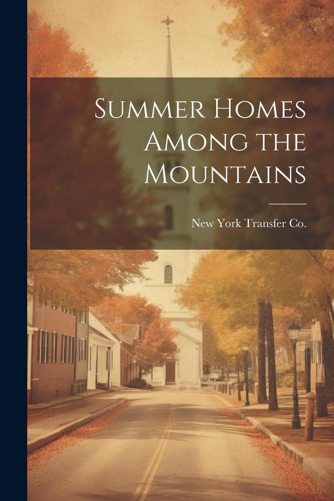 Produktbild: Summer Homes Among the Mountains