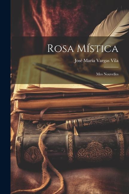 Produktbild: Rosa mística | José María Vargas Vila