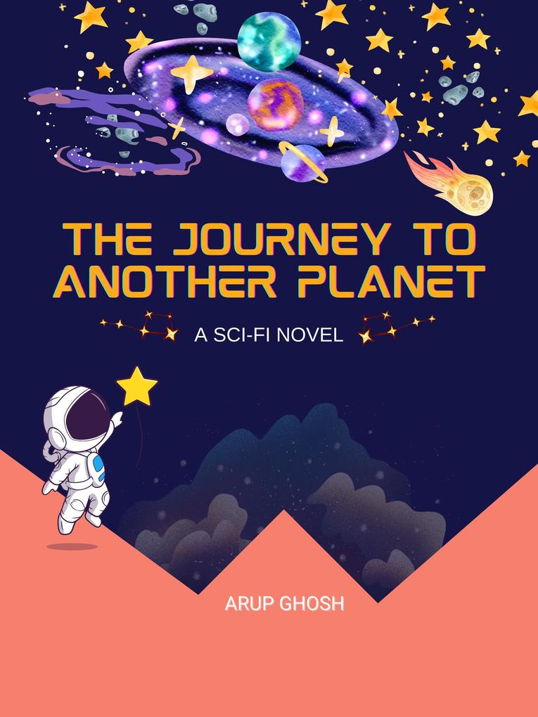 Produktbild: The Journey to Another Planet | Arup Ghosh