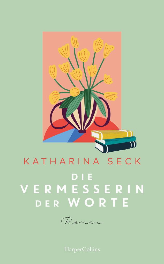 Produktbild: Die Vermesserin der Worte | Katharina Seck
