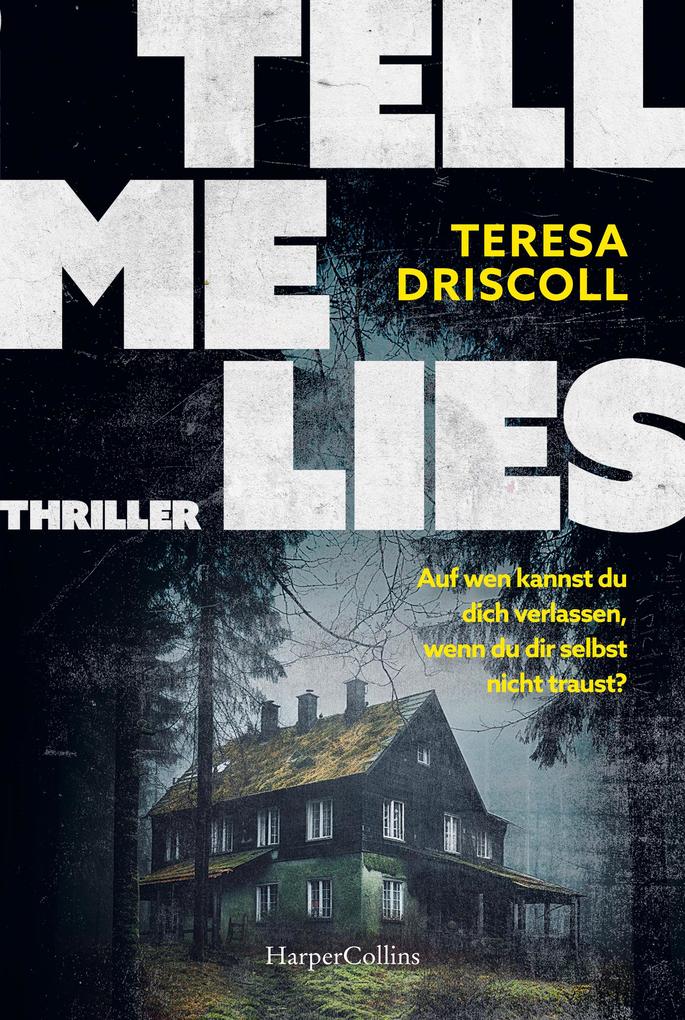 Produktbild: Tell Me Lies | Teresa Driscoll