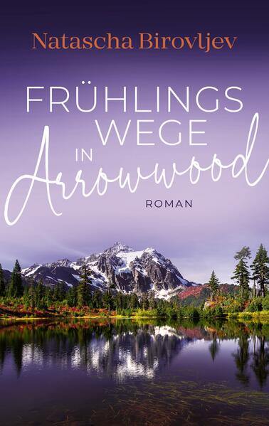 Produktbild: Frühlingswege in Arrowwood | Natascha Birovljev