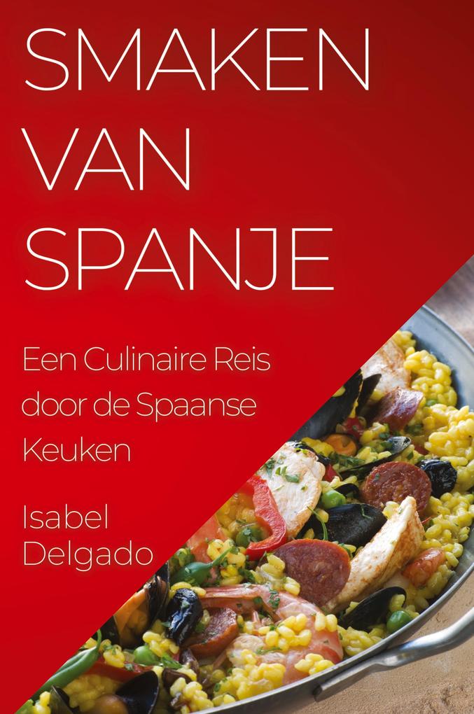 Produktbild: Smaken van Spanje | Isabel Delgado