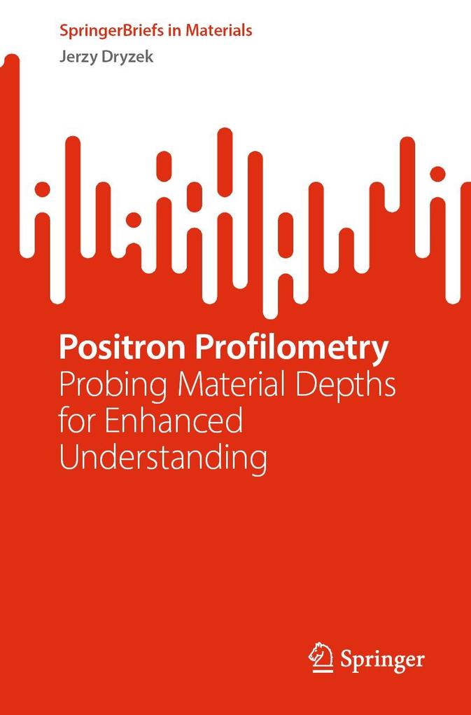 Produktbild: Positron Profilometry | Jerzy Dryzek