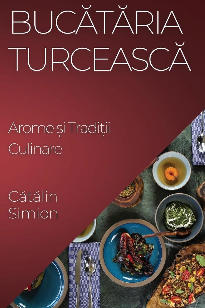 Produktbild: Buctria Turceasc | Ctlin Simion
