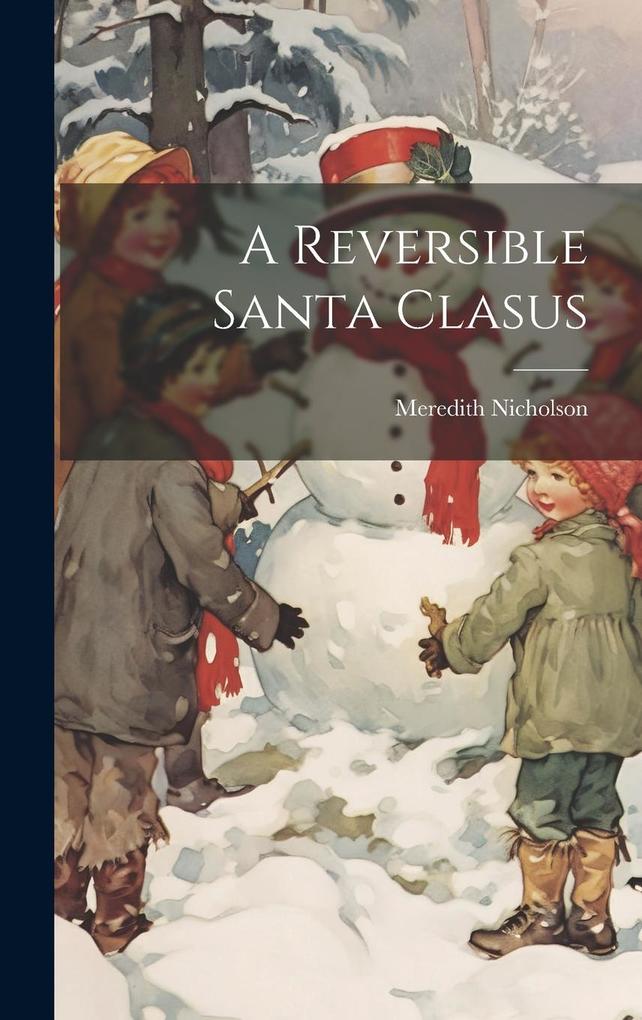 Produktbild: A Reversible Santa Clasus | Meredith Nicholson