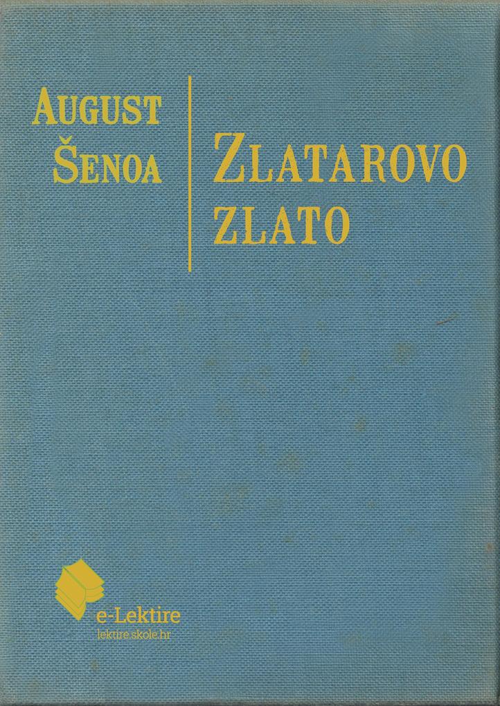 Produktbild: Zlatarovo zlato | August Senoa