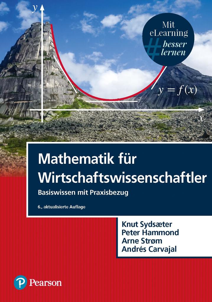 Produktbild: Mathematik für Wirtschaftswissenschaftler | Knut Sydsaeter, Peter Hammond, Arne Strom, Andrés Carvajal