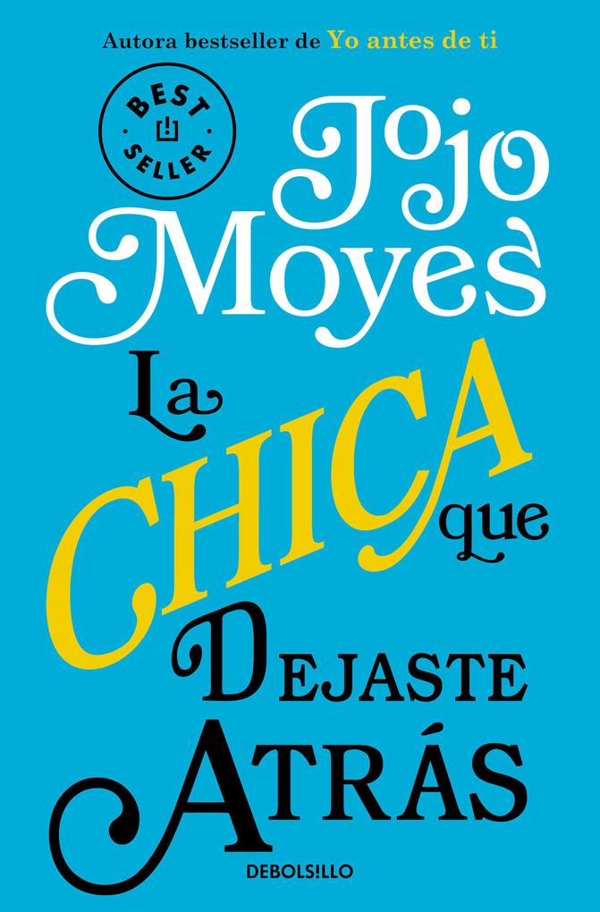 Produktbild: La Chica Que Dejaste Atrás / The Girl You Left Behind | Jojo Moyes