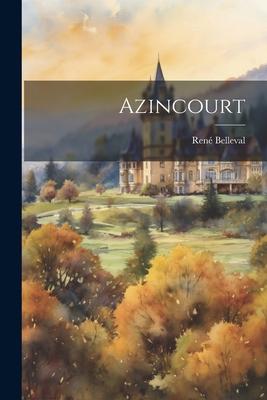 Produktbild: Azincourt | René Belleval