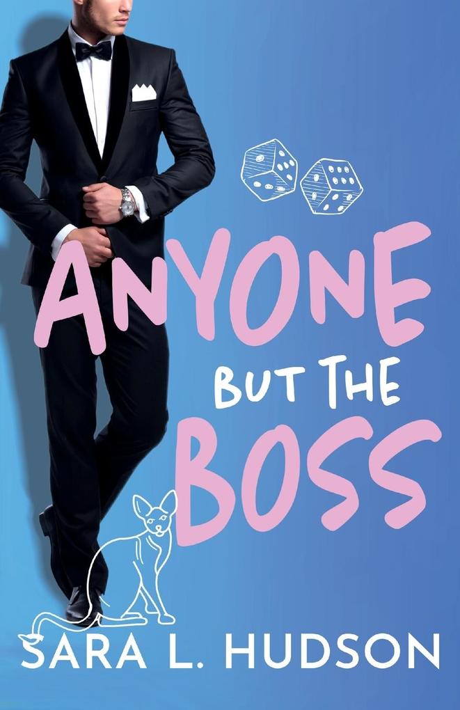 Produktbild: Anyone But The Boss | Sara L Hudson