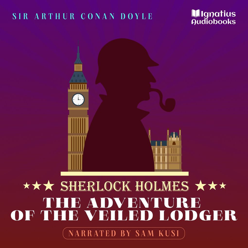 Produktbild: The Adventure of the Veiled Lodger | Sir Arthur Conan Doyle