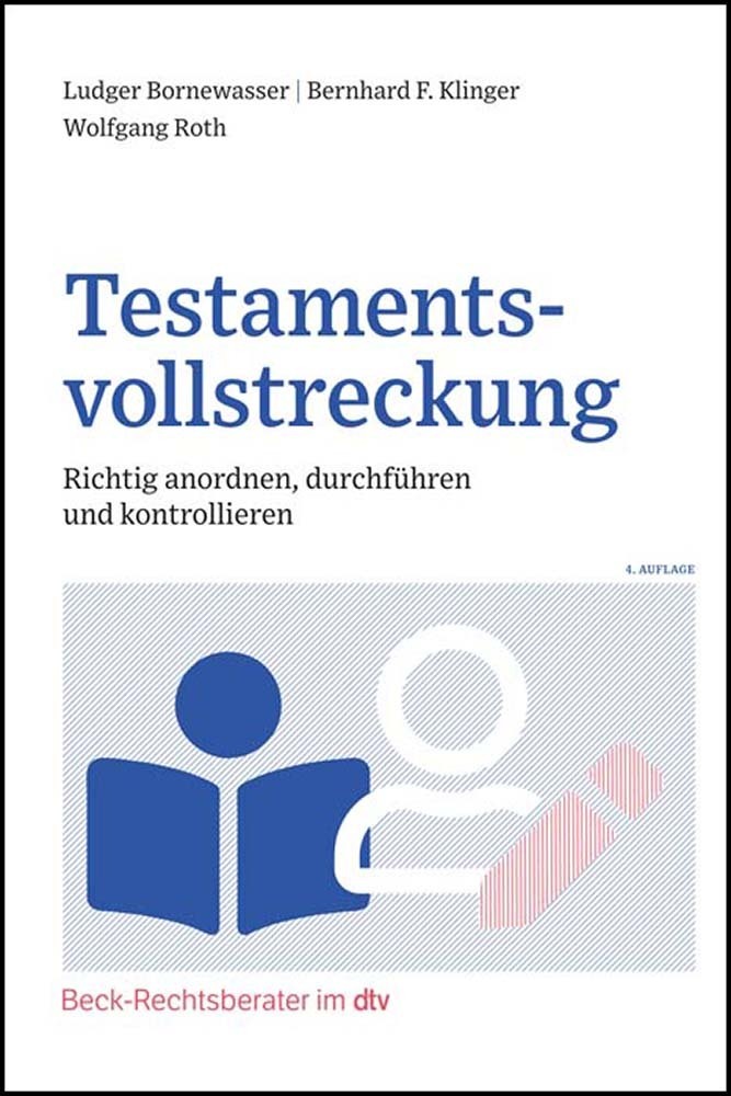 Produktbild: Testamentsvollstreckung | Ludger Bornewasser, Wolfgang Roth, Bernhard F. Klinger