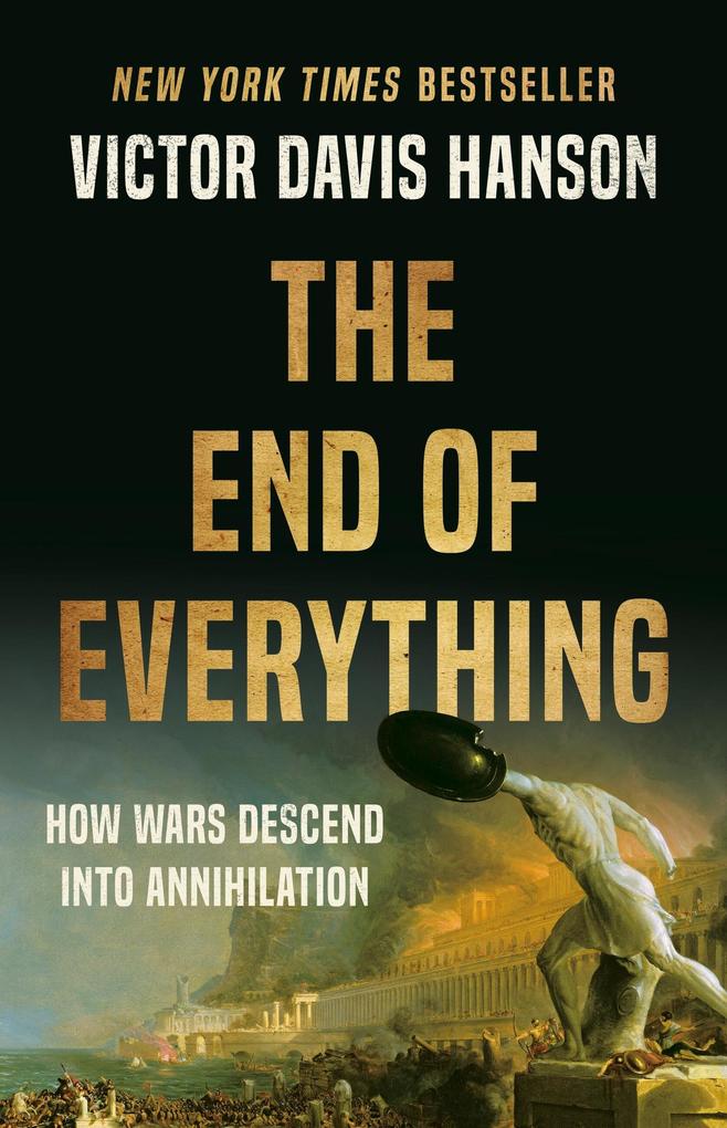 Produktbild: The End of Everything | Victor Davis Hanson