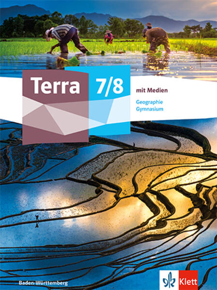 Produktbild: Terra Geographie 7/8. Schulbuch Klasse 7/8. Ausgabe Baden-Württemberg Gymnasium