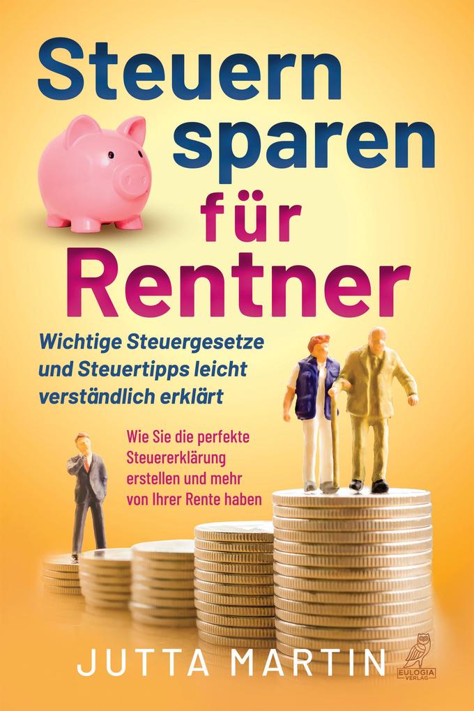 Produktbild: Steuern sparen für Rentner | Jutta Martin
