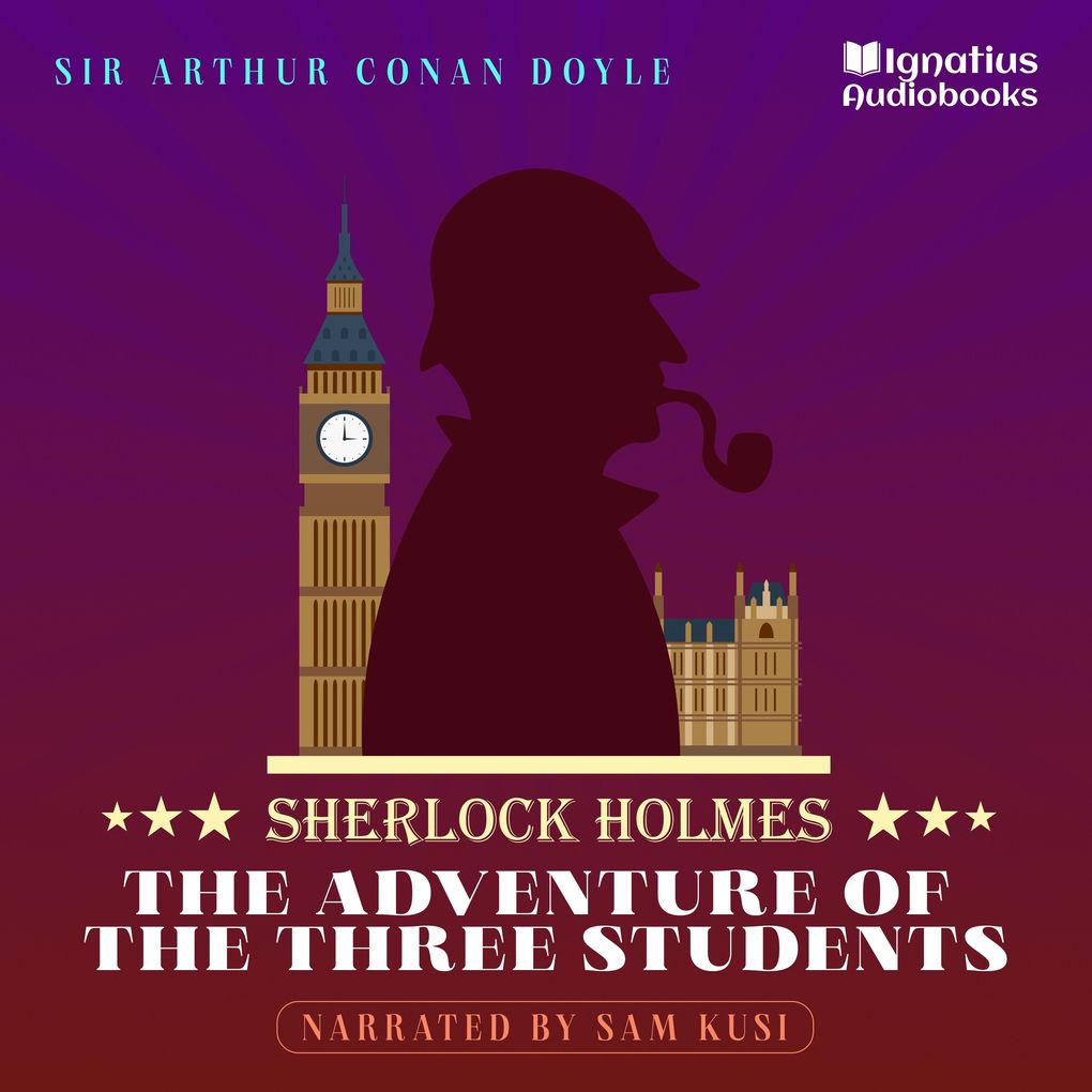 Produktbild: The Adventure of the Three Students | Sir Arthur Conan Doyle