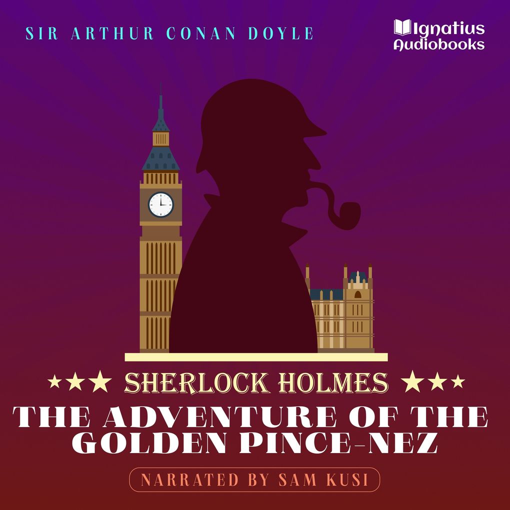 Produktbild: The Adventure of the Golden Pince-Nez | Sir Arthur Conan Doyle