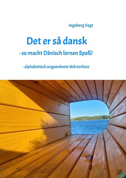 Produktbild: Det er så dansk - so macht Dänisch lernen Spaß | Ingeborg Vagt