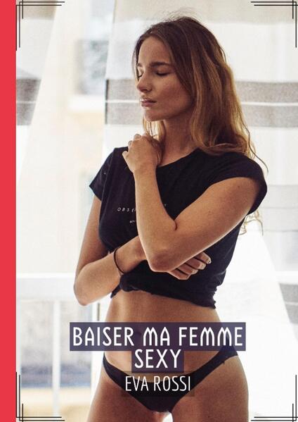 Produktbild: Baiser ma Femme Sexy | Eva Rossi