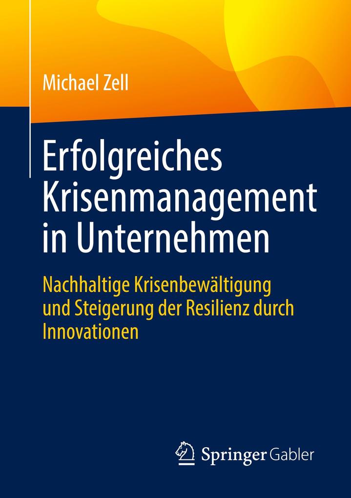 Produktbild: Erfolgreiches Krisenmanagement in Unternehmen | Michael Zell