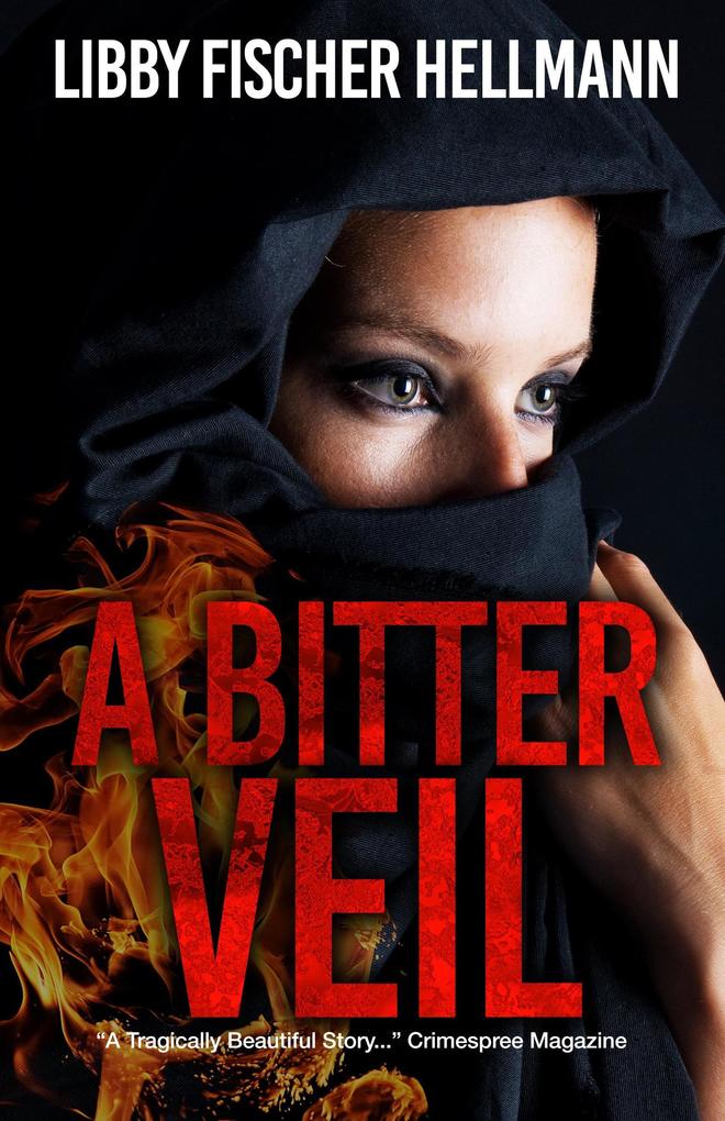 Produktbild: A Bitter Veil | Libby Fischer Hellmann