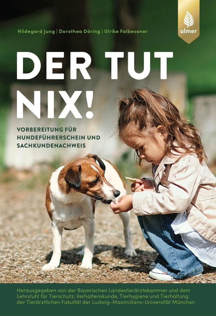 Produktbild: Der tut nix! | Hildegard Jung, Dorothea Döring, Ulrike Falbesaner