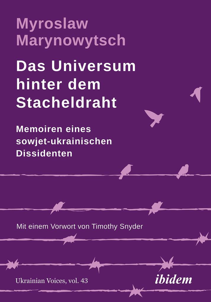 Produktbild: Das Universum hinter dem Stacheldraht | Myroslav Marynovych