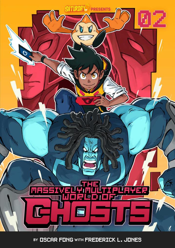 Produktbild: The Massively Multiplayer World of Ghosts, Volume 2 | Oscar Fong, Frederick L Jones, Saturday AM