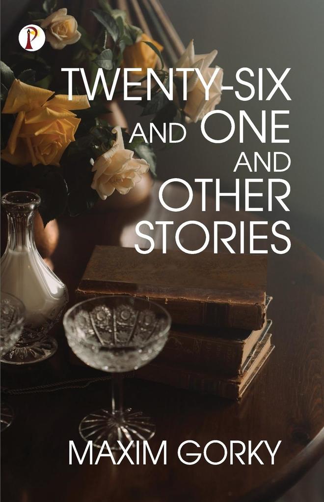 Produktbild: Twenty-Six And One and Other Stories | Maxim Gorky