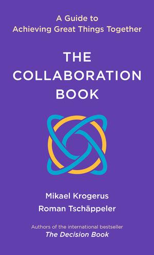 Produktbild: The Collaboration Book | Mikael Krogerus, Roman Tschäppeler