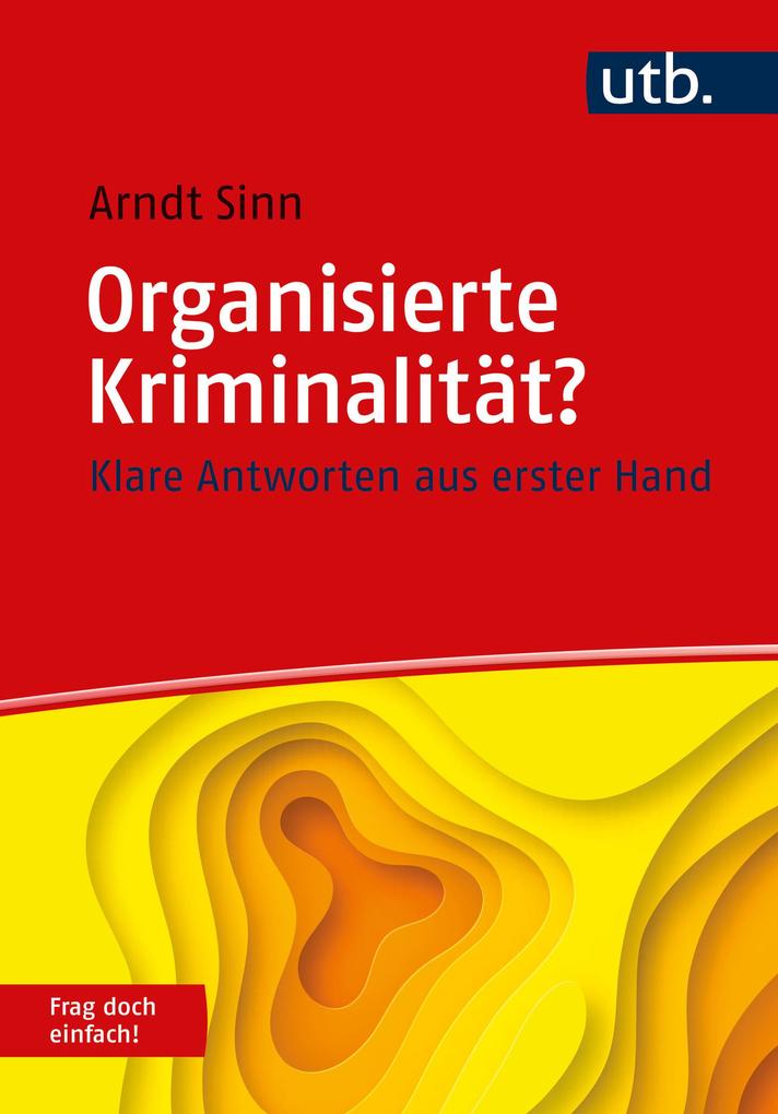 Produktbild: Organisierte Kriminalität? Frag doch einfach! | Arndt Sinn