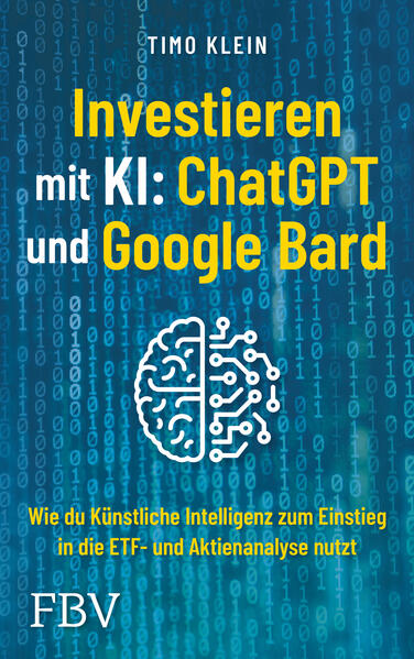 Produktbild: Investieren mit KI: ChatGPT und Google Bard | Timo Klein