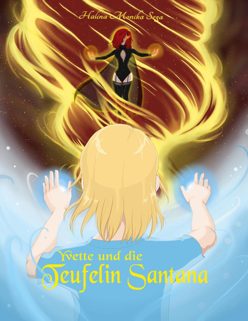 Produktbild: Yvette und die Teufelin Santana | Halina Monika Sega