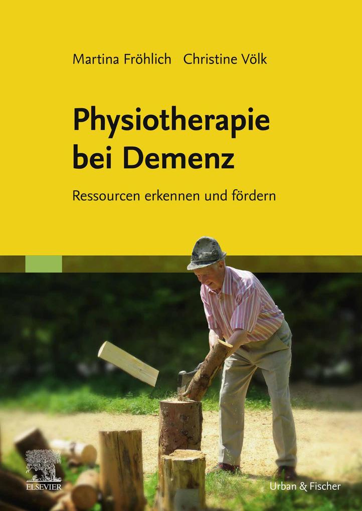 Produktbild: Physiotherapie bei Demenz | Martina Fröhlich, Christine Völk