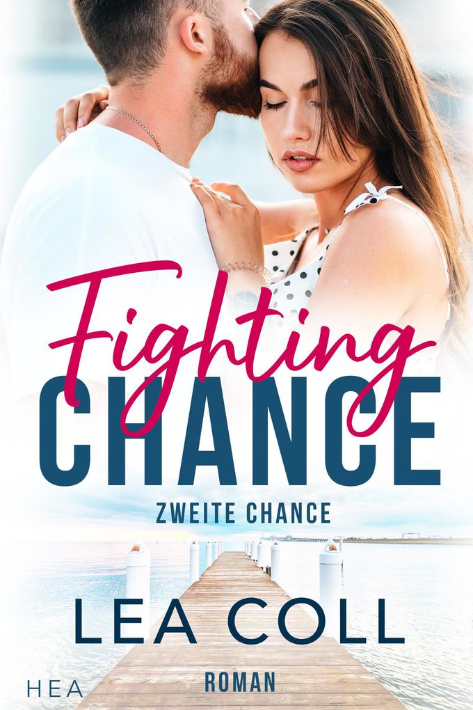 Produktbild: Zweite Chance-Fighting Chance | Lea Coll