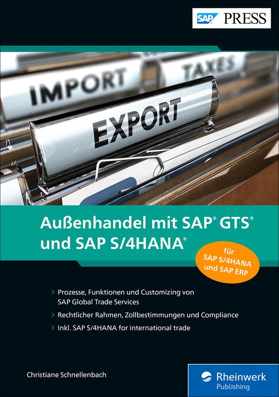Produktbild: Außenhandel mit SAP GTS und SAP S/4HANA | Christiane Schnellenbach