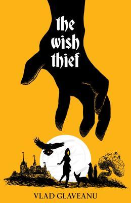 Produktbild: The Wish Thief | Vlad Glaveanu