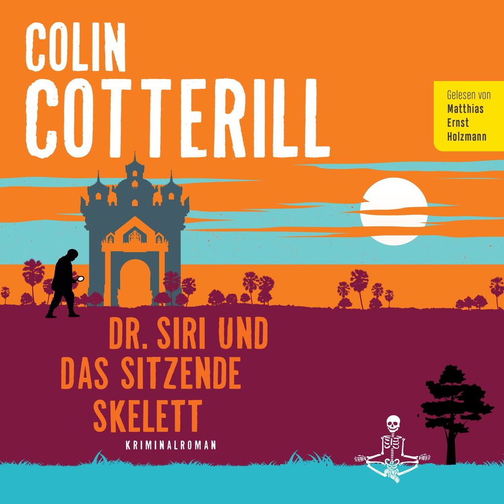 Produktbild: Dr. Siri und das sitzende Skelett | Colin Cotterill