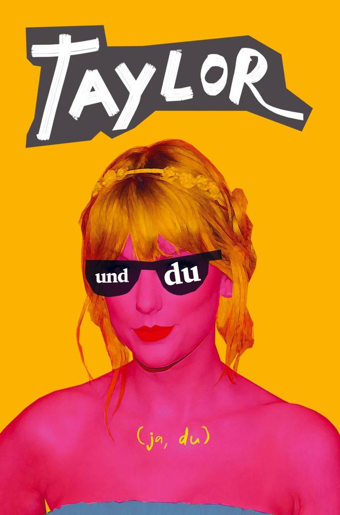 Produktbild: Taylor und du | A Fan Book