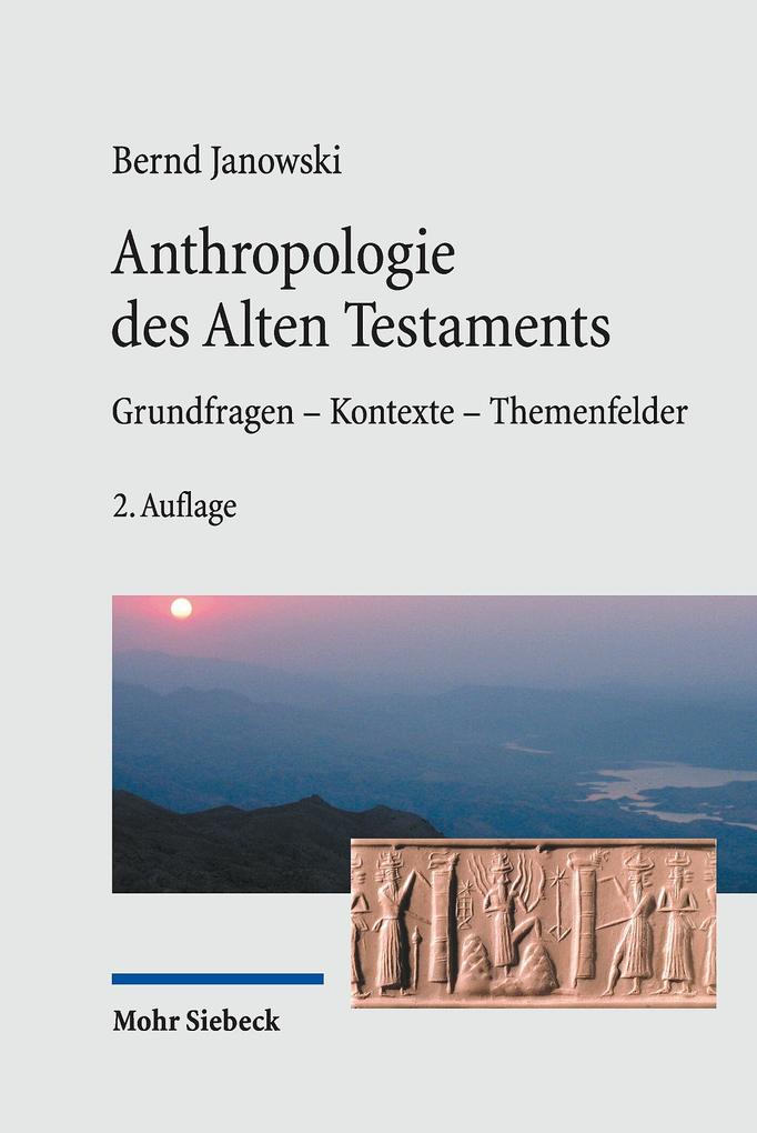 Produktbild: Anthropologie des Alten Testament | Bernd Janowski