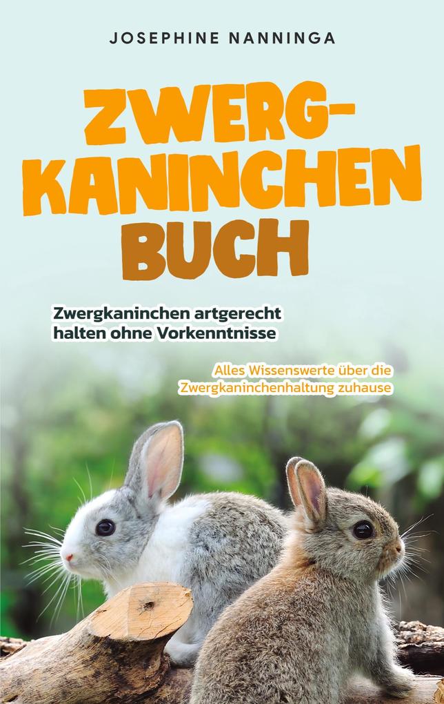 Produktbild: Zwergkaninchen Buch | Josephine Nanninga