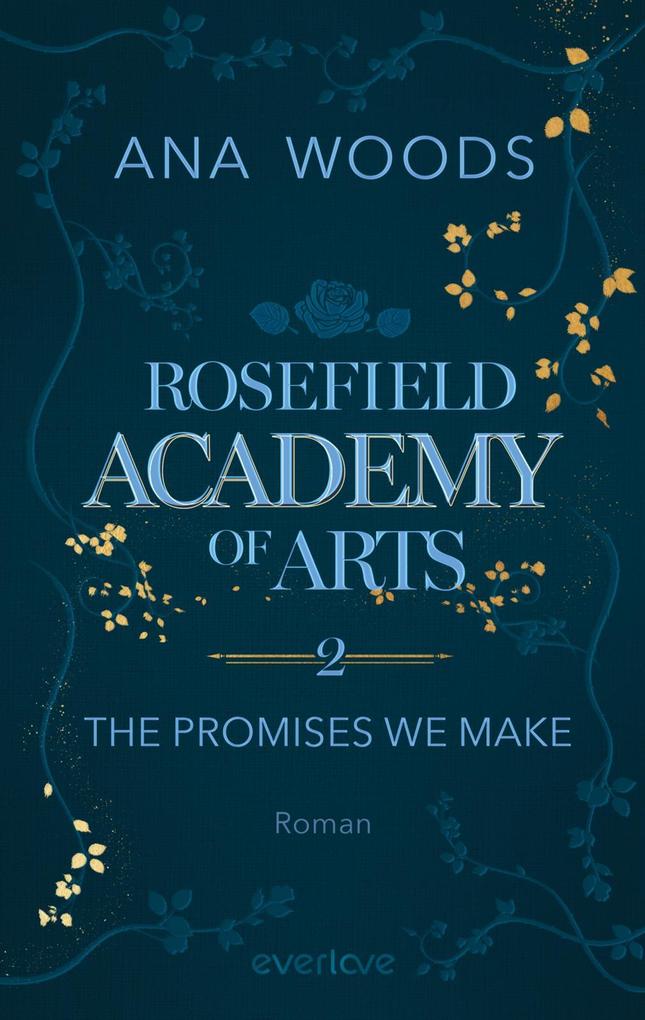Produktbild: Rosefield Academy of Arts - The Promises We Make | Ana Woods