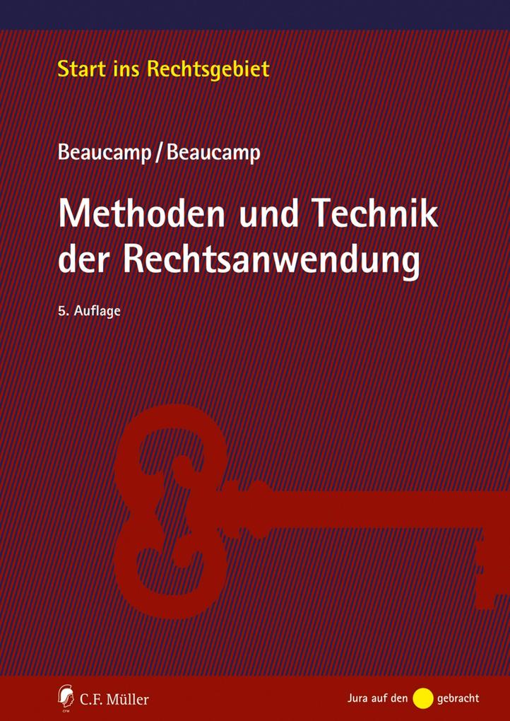 Produktbild: Methoden und Technik der Rechtsanwendung | Guy Beaucamp, Jakob Beaucamp