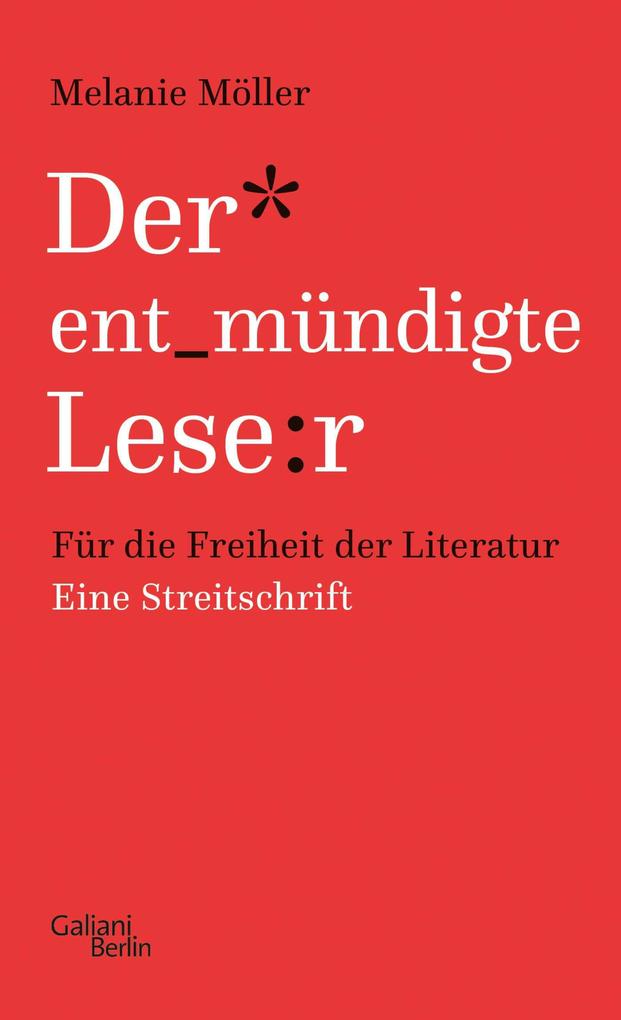 Produktbild: Der entmündigte Leser | Melanie Möller
