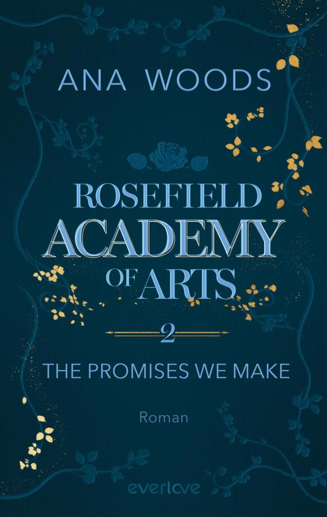 Produktbild: Rosefield Academy of Arts - The Promises We Make | Ana Woods